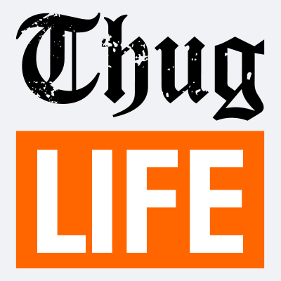 napisy_thug_life_color_b.jpg